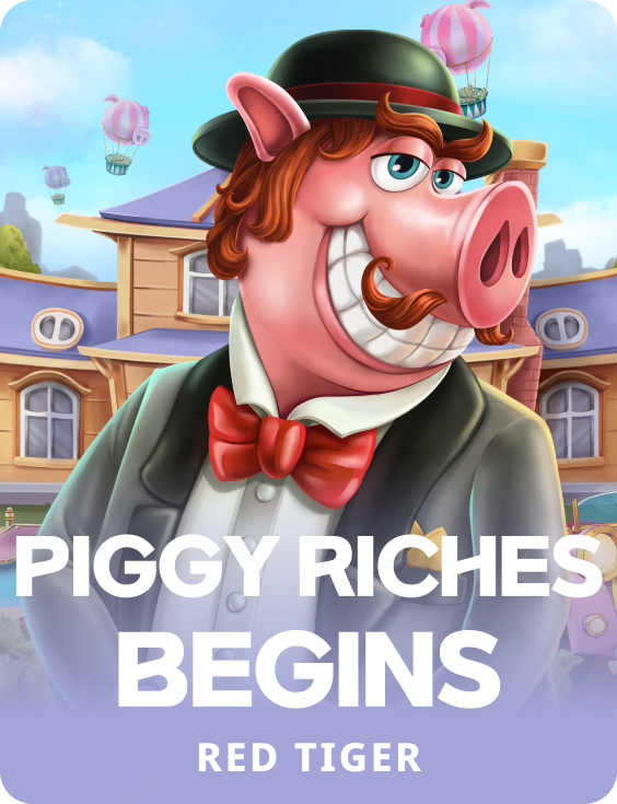 Piggy Riches Begins