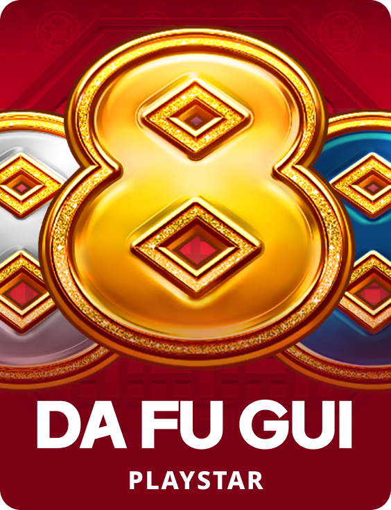 DA FU GUI