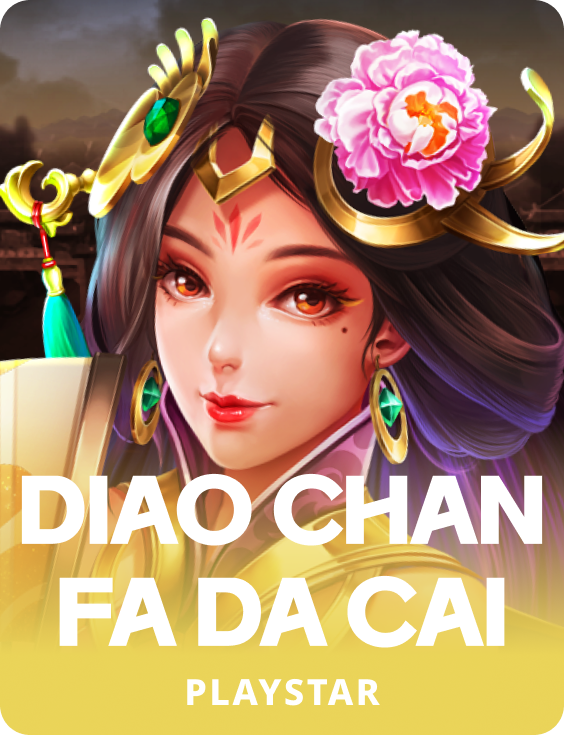 DIAO CHAN FA DA CAI