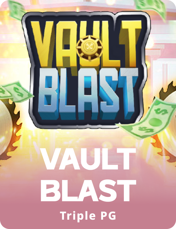 Vault Blast