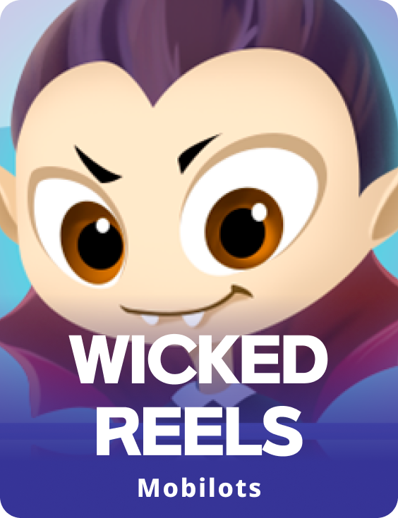 Wicked Reels