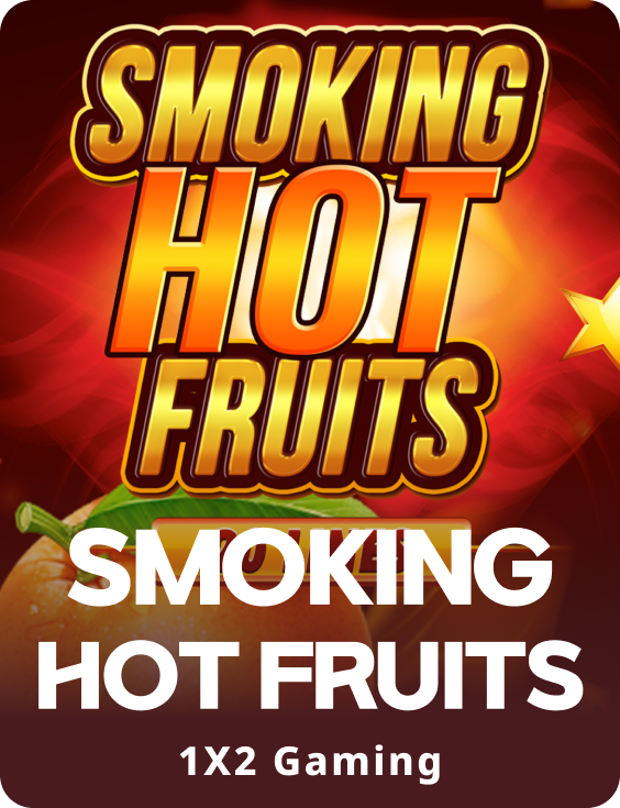 Smoking Hot Fruits
