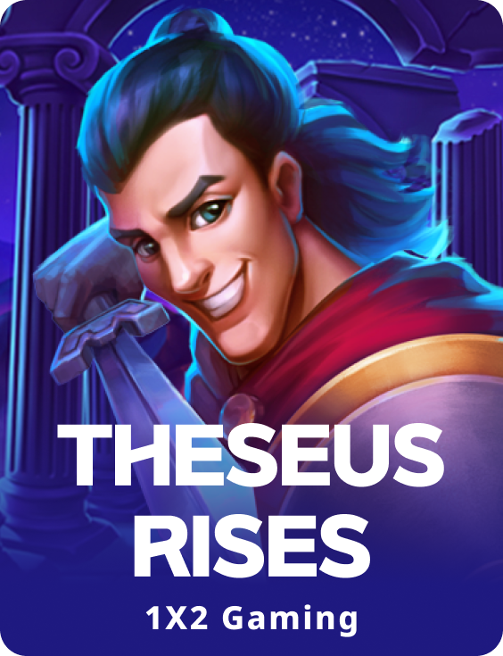 Theseus Rises