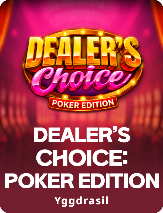 Dealer’s Choice: Poker Edition