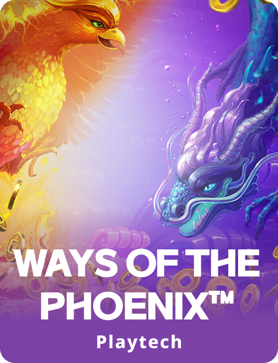 Ways of the Phoenix™