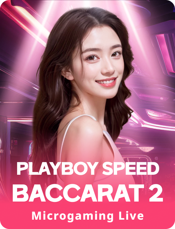 Playboy Speed Baccarat 2