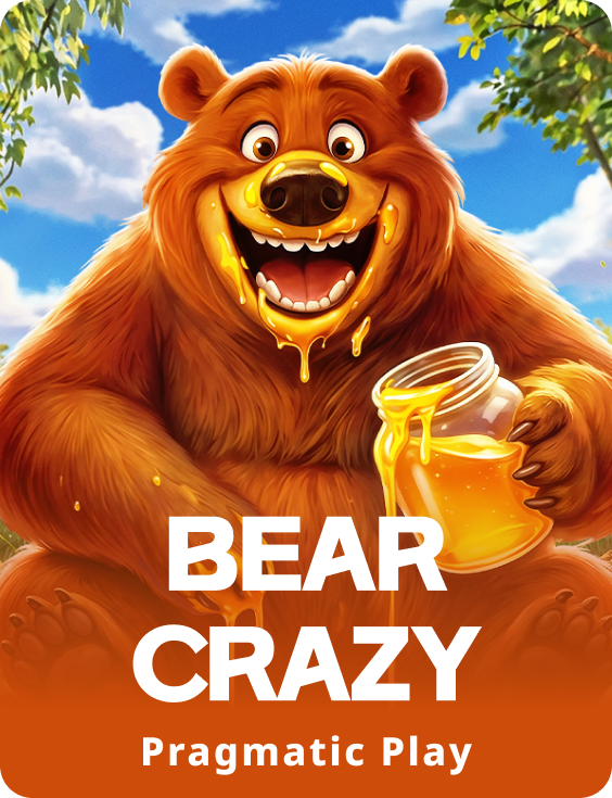 Bear Crazy