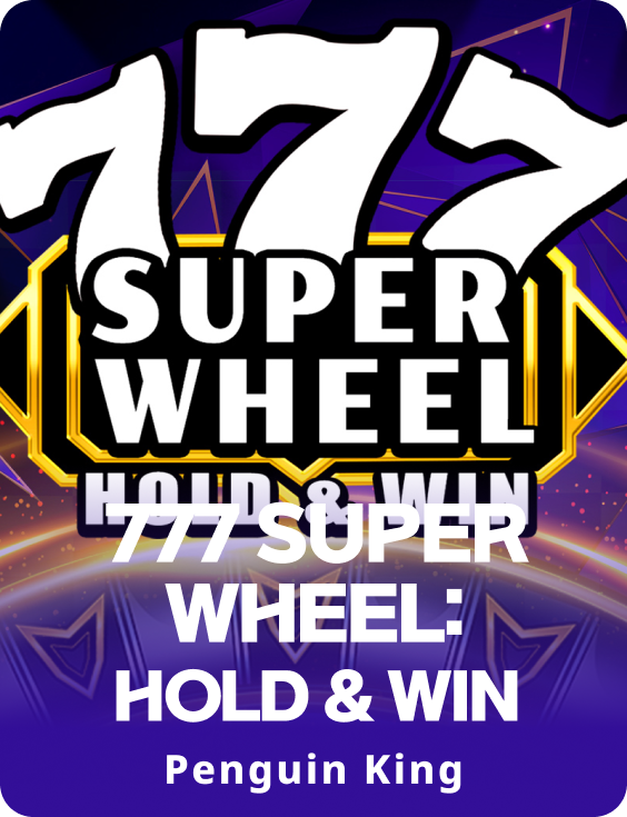 777 Super Wheel: Hold & Win