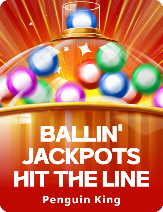 Ballin' Jackpots Hit The Line